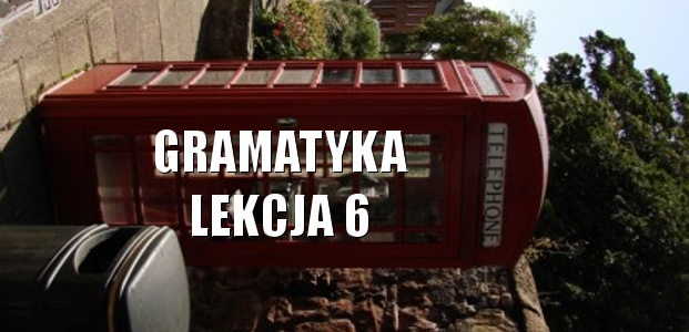 Lekcja 6 – Zaimki pytające